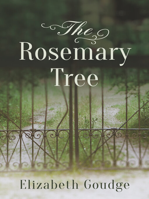 Title details for The Rosemary Tree by Elizabeth Goudge - Available
